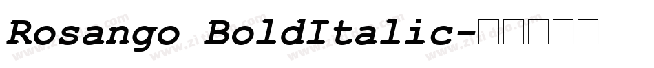 Rosango BoldItalic字体转换